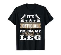 I'm On My Last Leg - Amputé handicapé en fauteuil roulant T-Shirt