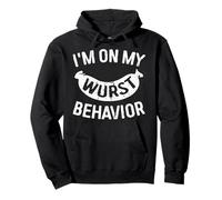 I'm on My Wurst Behavior Chemise Homme Femme Oktoberfest Sweat à Capuche