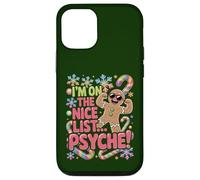 I'm on The Nice List. Psyché! Bonhomme en Pain d'épice Coque pour iPhone 12/12 Pro