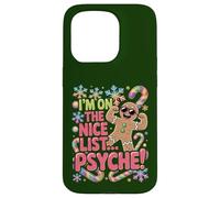 I'm on The Nice List. Psyché! Bonhomme en Pain d'épice Coque pour iPhone 15 Pro