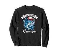 I'm One Bad Bass Grandpa Bass Fishing Fête des Pères Sweatshirt