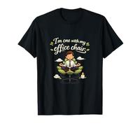 Im One with My Office Chair Meeting Humour Design T-Shirt