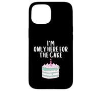I'm Only Here for The Cake Funny Pink Meme Wedding Cakes Coque pour iPhone 15