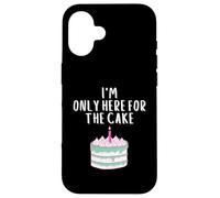 I'm Only Here for The Cake Funny Pink Meme Wedding Cakes Coque pour iPhone 16