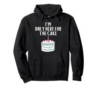 I'm Only Here for The Cake Funny Pink Meme Wedding Cakes Sweat à Capuche