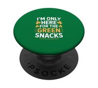 I'm Only Here for The Green Snacks St Patrick Day PopSockets PopGrip Adhésif