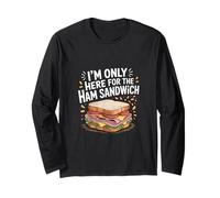 I'm Only Here For The Ham Sandwich Deli Lunch Picnic ----- Manche Longue