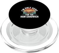 I'm Only Here for The Ham Sandwich Deli Lunch Picnic - PopSockets PopGrip pour MagSafe