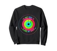 I'm Only Here to Close My Ring Donne drôle Tendance pour Homme et Femme Sweatshirt