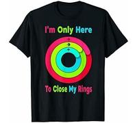 I'm Only Here to Close My Ring Healthy Quote Funny Black T-Shirt Black Manches Courtes(XX-Large)