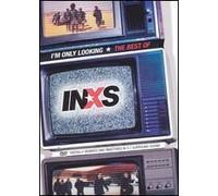 INXS – I'm Only Looking - The Best Of Inxs