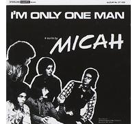 I'm Only One Man by Micah