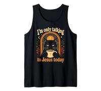 I'm Only Talking to Jesus Today Humour avec Chat Noir Débardeur