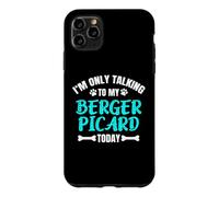 I'm Only Talking to My Berger Picard Berger de Picardie Coque pour iPhone 11 Pro Max