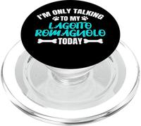 I'm Only Talking to My Lagotto Romagnolo Today PopSockets PopGrip pour MagSafe
