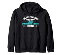 I'm Only Talking to My Large Munsterlander Today Sweat à Capuche