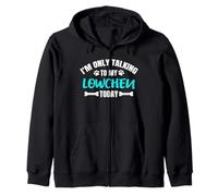 I'm Only Talking to My Lowchen Today Petit Chien Lion Sweat à Capuche