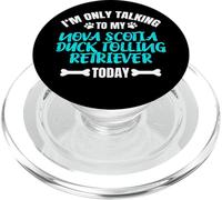 I'm Only Talking to My Nova Scotia Duck Tolling Retriever PopSockets PopGrip pour MagSafe