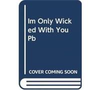 Im Only Wicked with You by Julie Anne Long Paperback Book Julie Anne Long (Auteur)