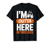 I'm Outta Here Retired 2025 Plongée et Natation Retraite T-Shirt