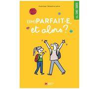 (Im)parfait.e..., et alors ?