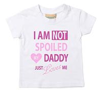 I'm Pas Spoiled My Daddy Just Aime Moi Filles T-shirt Bébé Tout-petit Enfants Disponible en Tailles 0-6 Mois pour 14-15 Ans Fille - Blanc, 12-18 Months