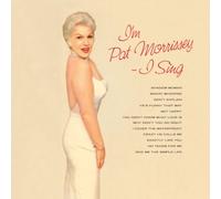 IM PAT MORRISSEY- I SING (mini LP)