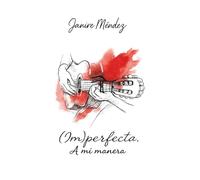 (Im)perfecta: A mi manera