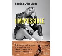 (Im)possible: Entre ombre et lumière, le combat d'une athlète hors du commun