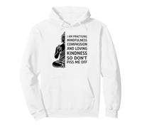 I'm Practicing Compassion So Don't Piss Me Off Yoga Humor Sweat à Capuche