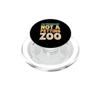 I'm Pregnant Not a Petting Zoo PopSockets PopGrip pour MagSafe