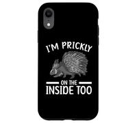 I'm Prickly in The Inside Too Porc-épic Animal Rongeur Coque pour iPhone XR