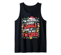 I'm Probably Gonna Jingle Some of The Way Funny Christmas Débardeur