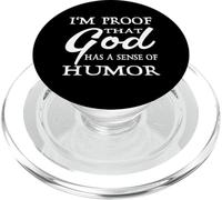 I'm Proof That God Has A Sense of Humour Christians PopSockets PopGrip pour MagSafe