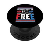I'm Proud to Be an America Patriotic Funny 4th of July PopSockets PopGrip Adhésif