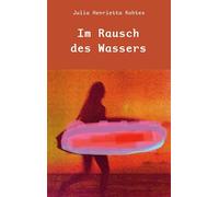 Im Rausch des Wassers