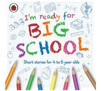 Im Ready for Big School by Ladybird Ladybird (Auteur)