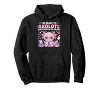 I'm Ready to Axolotl Questions in 2nd Grade Kawaii Girls Sweat à Capuche