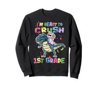 I'm Ready to Crush 1st Grade Unicorn Dinosaur Back to School Sweatshirt