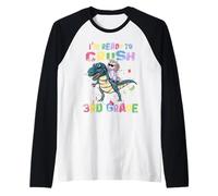 I'm Ready to Crush 3rd Grade Unicorn Dinosaur Back to School Manche Raglan