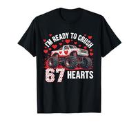 I'm Ready to Crush 67 Hearts Happy Valentine Monster Truck T-Shirt