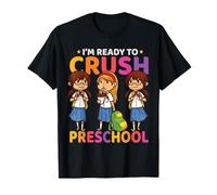 I'm Ready to Crush Preschool Back to School Pre-k for Girls T-Shirt