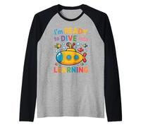 I'm Ready to Dive Into Learning Motivation Étudiant - Manche Raglan