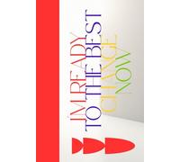 I'm Ready To The Best Change Now Red: School Office Notebook