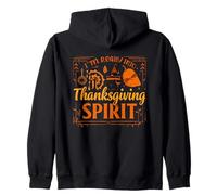 I'm Really Into The Thanksgiving Spirit Sweat à Capuche