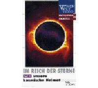 Im Reich der Sterne 1 - Unsere kosmische Heimat [VHS]