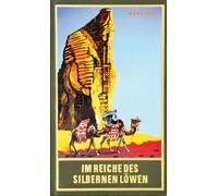 Im Reiche des silbernen Löwen. Roman (Die Schatten des Ahriman I)