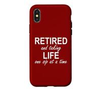 Im Retired and Taking Life One Sip at a Time Retirement Wine Coque pour iPhone X/XS
