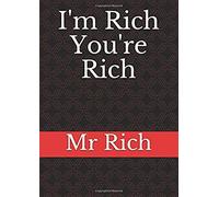 I'm Rich You're Rich