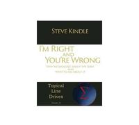 I'm Right And You're Wrong